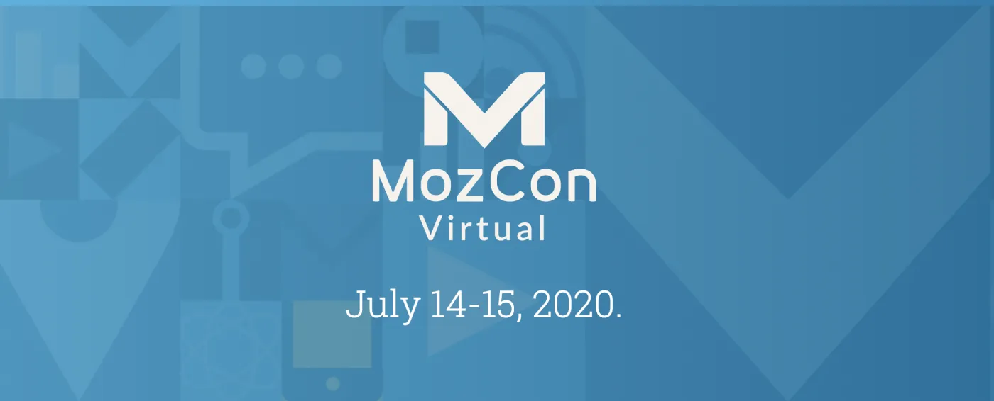 The MozCon Virtual 2020 banner: the Moz M logo above "MozCon Virtual" and the dates July 14 to 15, 2020, on a blue patterned background.