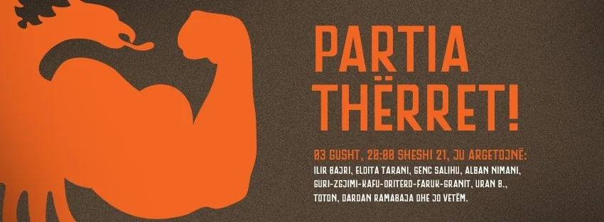The "Partia thërret!" event banner: the orange muscular double-headed-eagle logo on dark grey, with the date 3 August at 20:00 at Sheshi 21 and a list of performers.