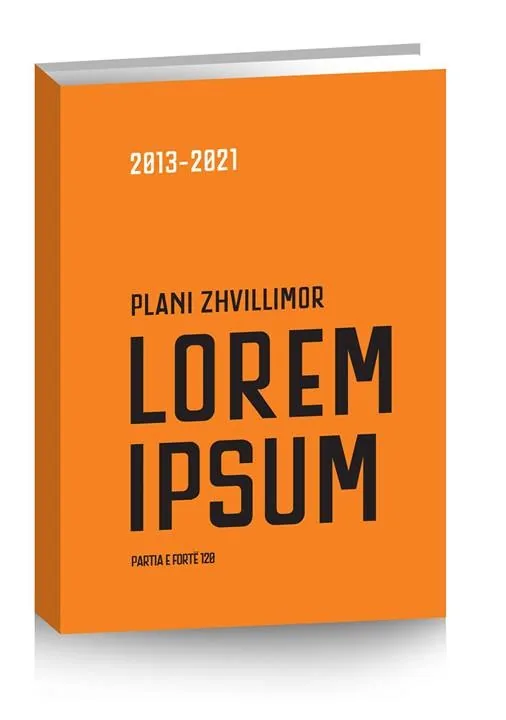The Partia e Fortë development plan for 2013 to 2021, printed as an orange book whose title is simply "Plani Zhvillimor Lorem Ipsum".